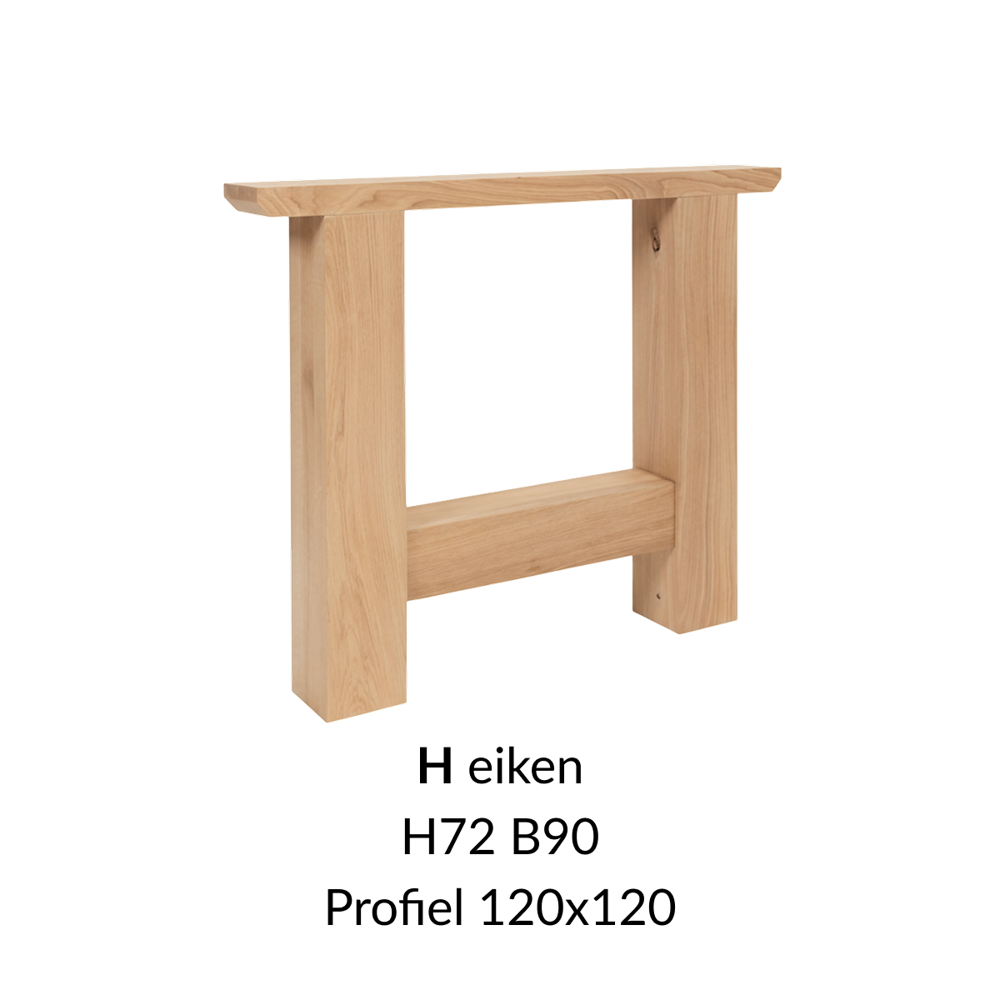 Eiken onderstel H  - 72cm hoog - 90cm breed. Profiel 120x120mm