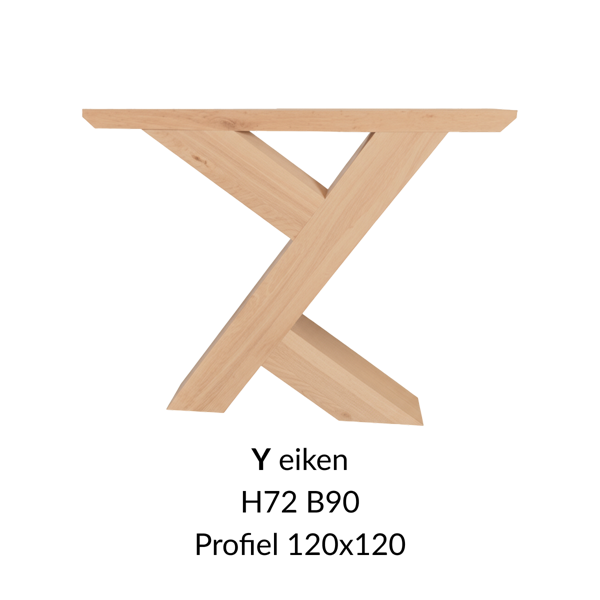 Eiken onderstel Y speciaal  - 72cm hoog - 90cm breed. Profiel 120x120mm